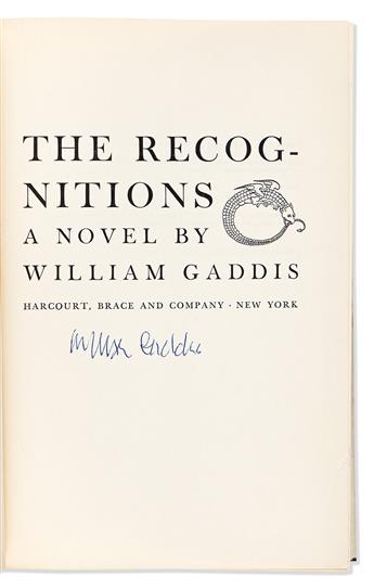 Gaddis Jr., William (1922-1998) The Recognitions, Signed First Edition and Advanced Proof.